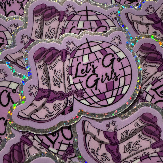 Let's Go Girls Sticker (Glitter)