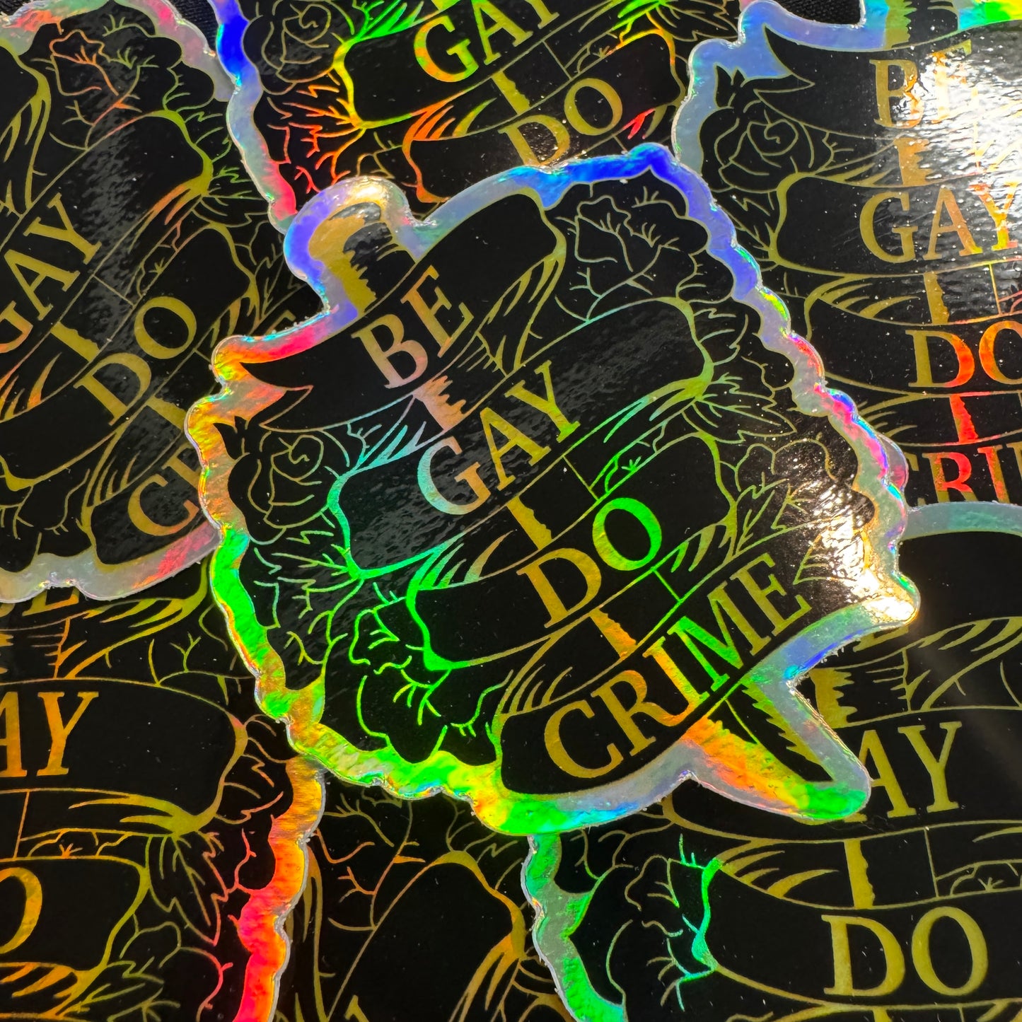 Be Gay Do Crime Sticker (Holographic)