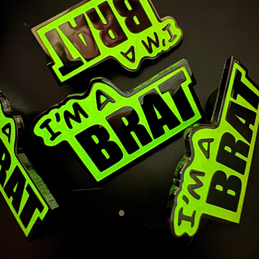 BRAT (GLOW) Hard Enamel Pin