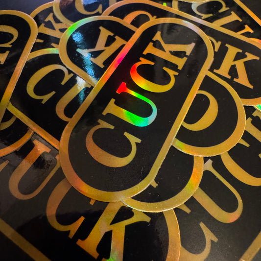 CUCK Holographic Sticker
